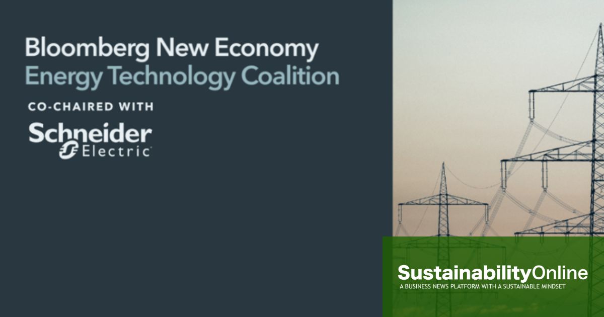 Schneider Electric, Bloomberg New Economy launch Energy Technology Coalition Schneider Electric, Bloomberg New Economy launch Energy Technology Coalition