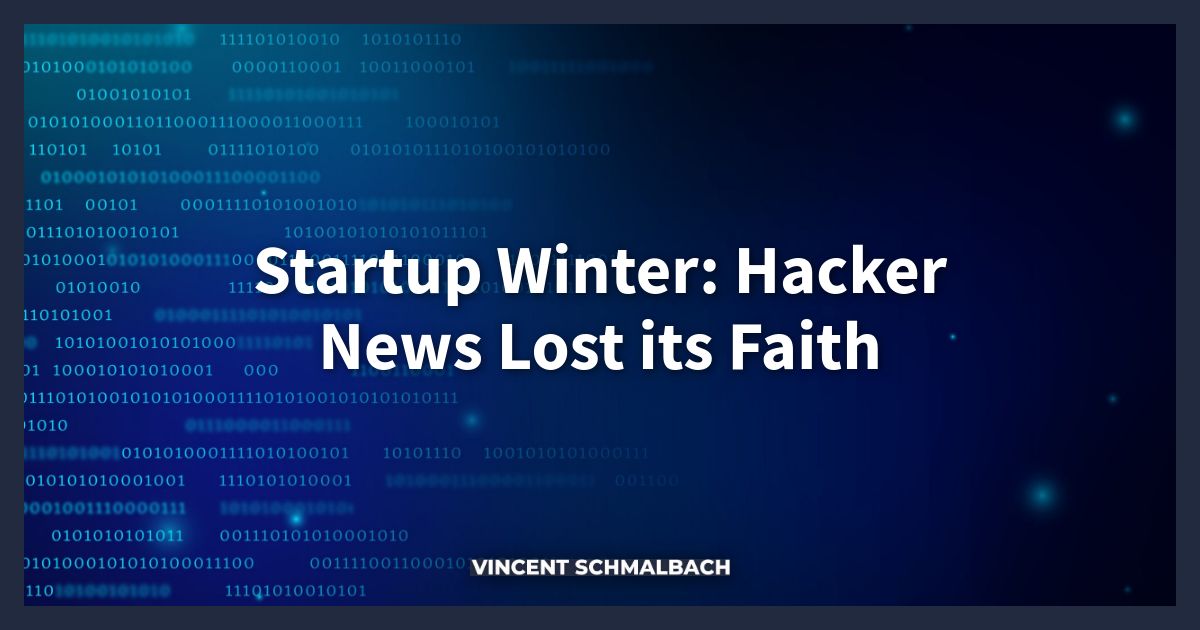 Startup Winter: Hacker News' Faith in the Startup Myth Freezes Over