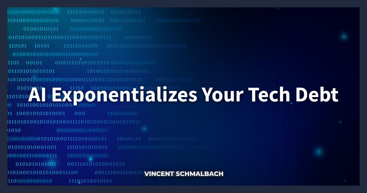 AI Exponentializes Your Tech Debt