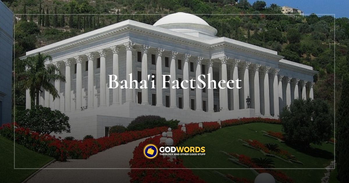 Baha’i FactSheet - GodWords: Theology and Other Good Stuff - Questions ...